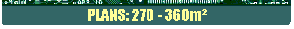 PLANS: 270 - 360m